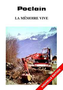 Poclain : la mémoire vive, nouvelle édition
