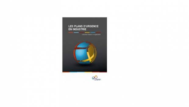 Le CNPP publie son dernier ouvrage : les plans d’urgence en industrie