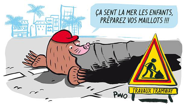 LA VIGNETTE DE LA SEMAINE - Tramway : Nice fait son trou !