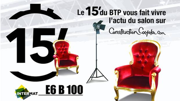 Le 15' du BTP : Intermat dans la lucarne