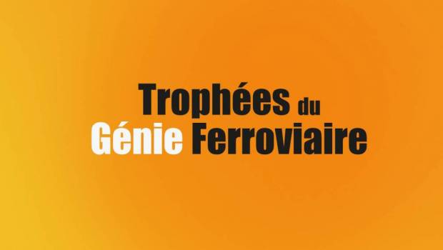 TGF - Retour sur la première édition des Trophées du Génie Ferroviaire