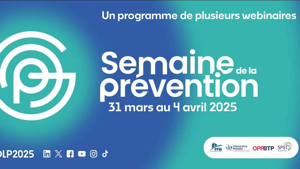 Semaine de la prévention : améliorer la santé et la sécurité sur les chantiers