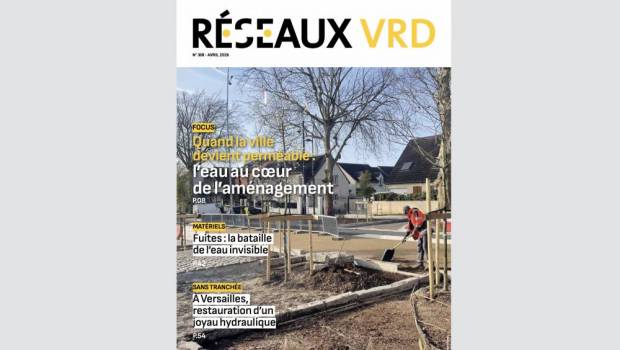 IL VIENT DE PARAÎTRE :  RÉSEAUX VRD n° 308 / Avril