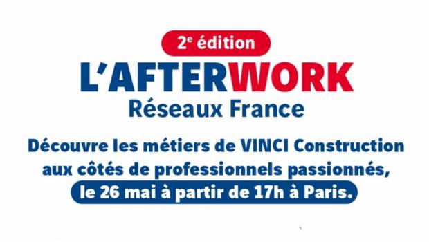 Vinci Construction organise un afterwork pour les métiers du ferroviaire